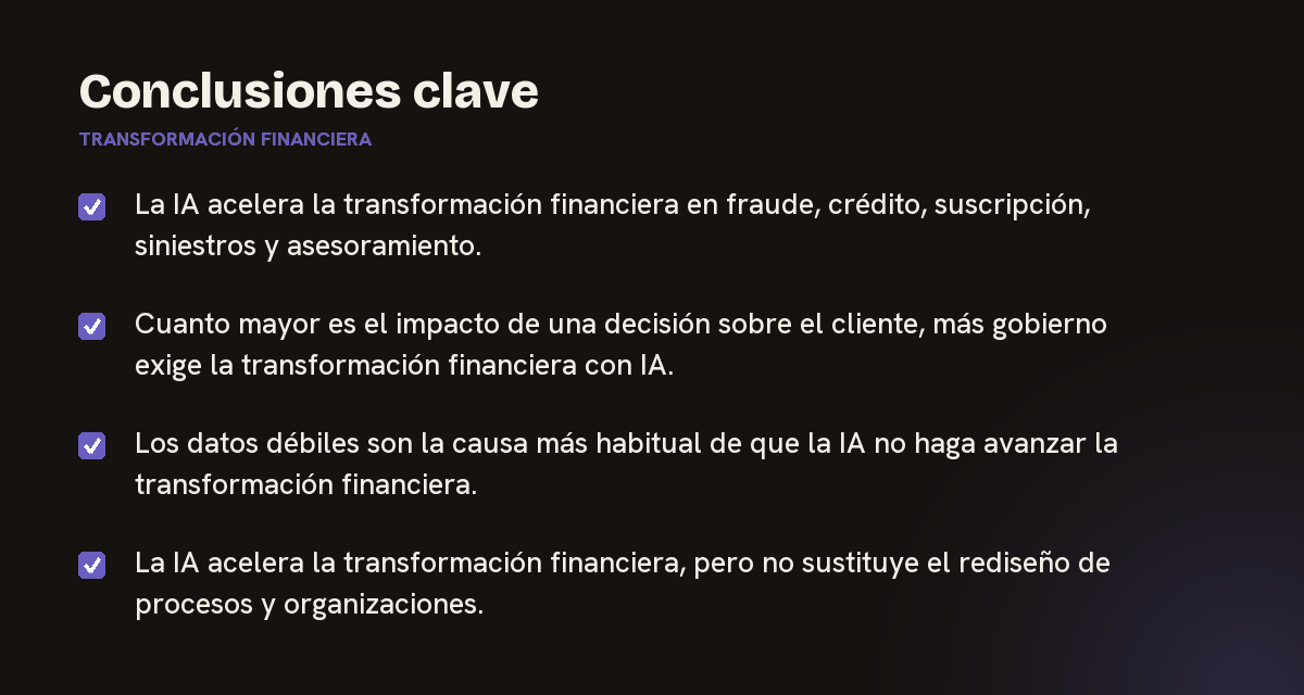 Conclusiones clave sobre transformación financiera, resumidas en 4 puntos