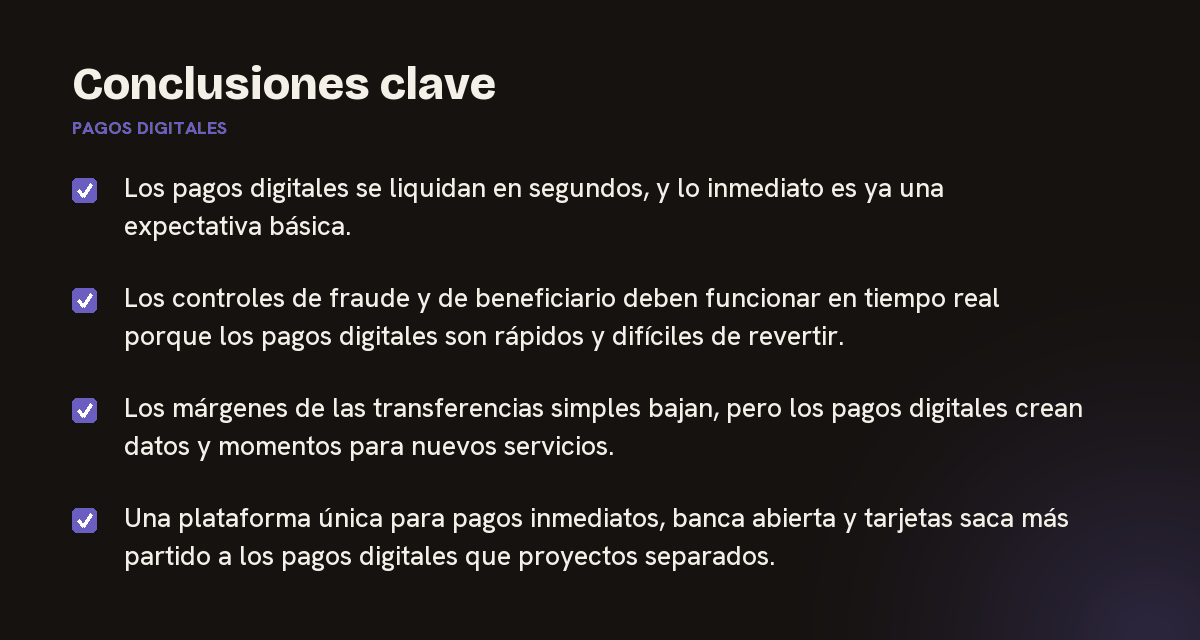 Conclusiones clave sobre pagos digitales, resumidas en 4 puntos