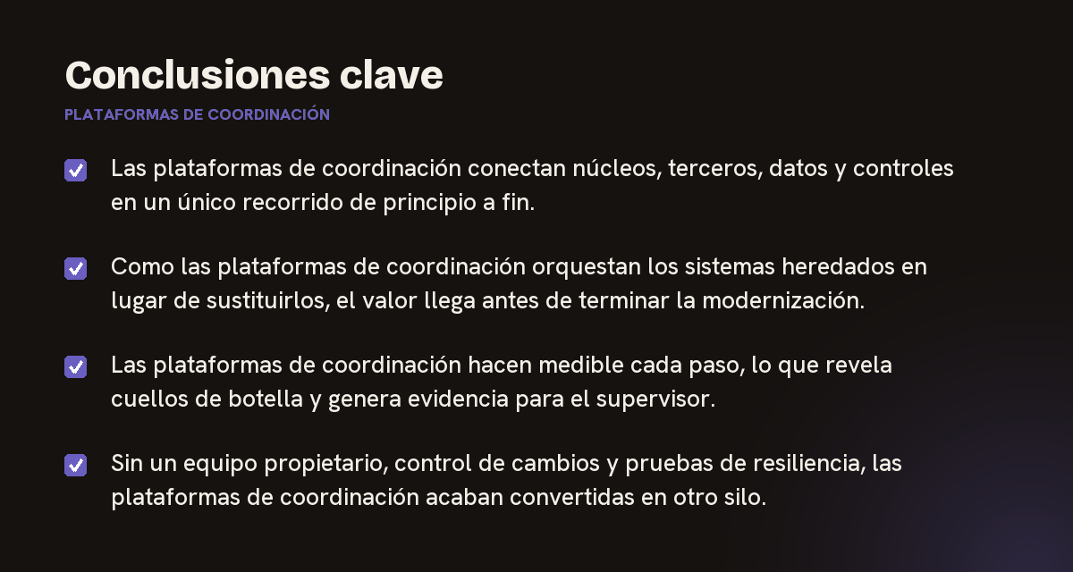 Conclusiones clave sobre plataformas de coordinación, resumidas en 4 puntos