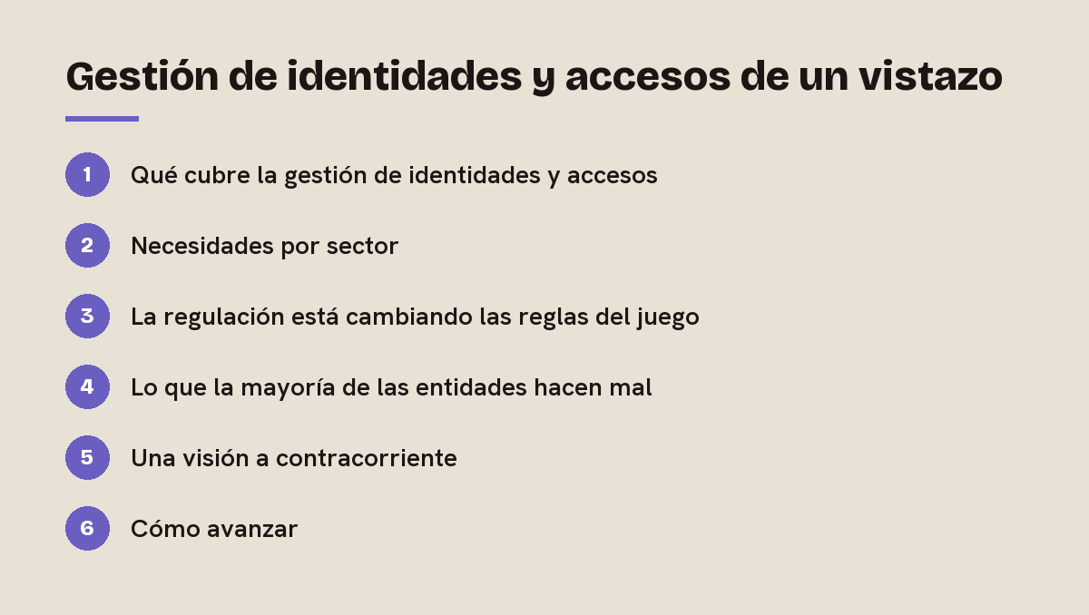 Gestión de identidades y accesos de un vistazo: esquema de las 6 secciones de esta respuesta