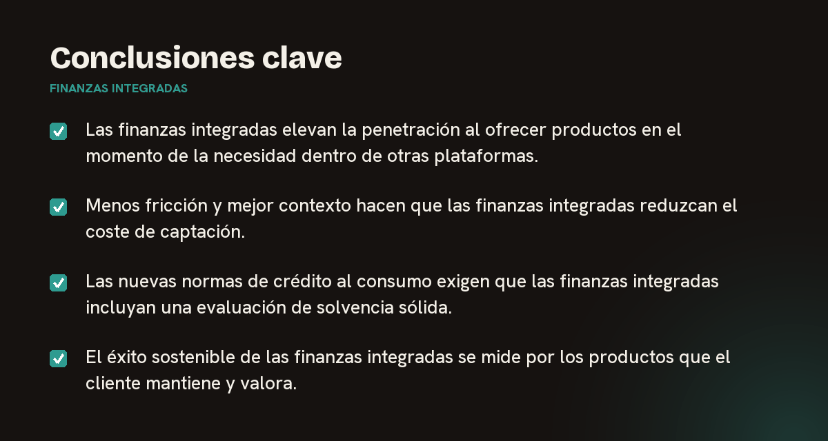 Conclusiones clave sobre finanzas integradas, resumidas en 4 puntos