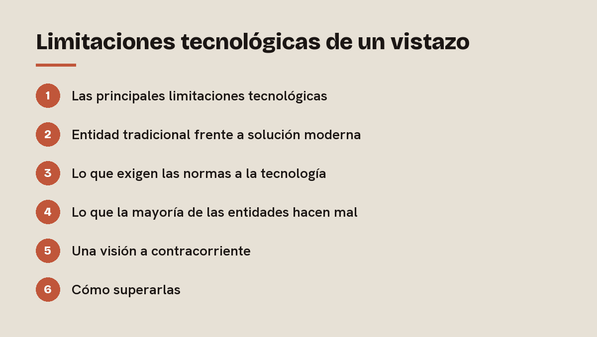 Limitaciones tecnológicas de un vistazo: esquema de las 6 secciones de esta respuesta