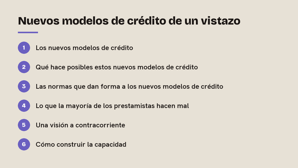 Nuevos modelos de crédito de un vistazo: esquema de las 6 secciones de esta respuesta
