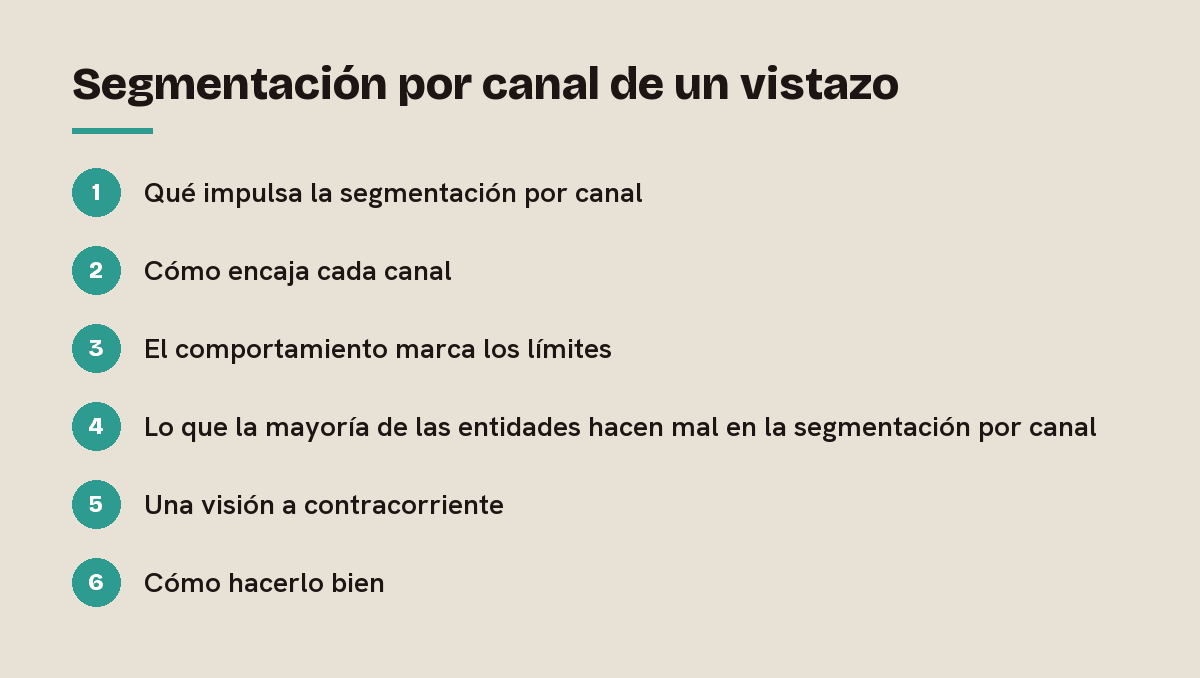 Segmentación por canal de un vistazo: esquema de las 6 secciones de esta respuesta
