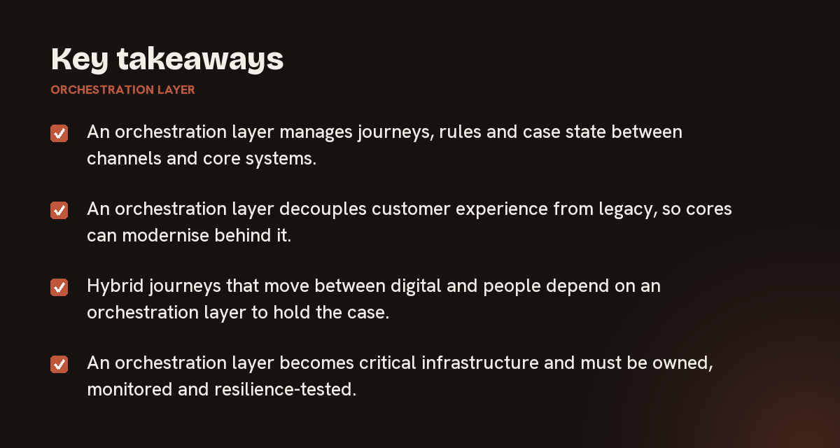 Key takeaways on orchestration layer, summarised in 4 points