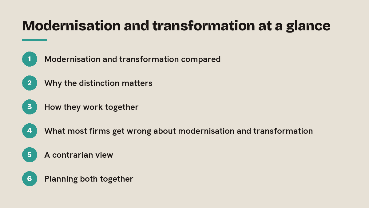 Modernisation and transformation at a glance: outline of the 6 sections in this answer