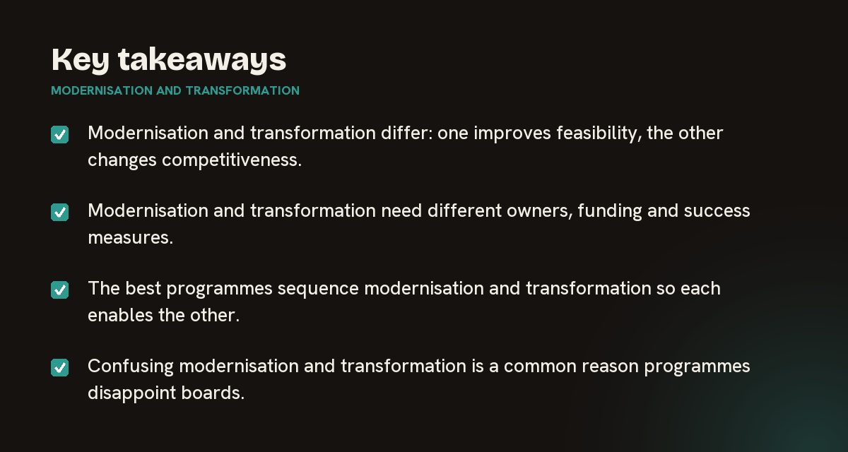 Key takeaways on modernisation and transformation, summarised in 4 points