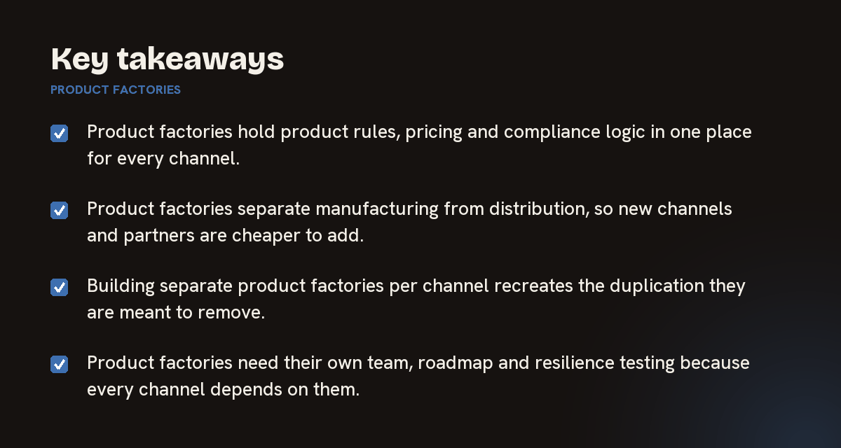 Key takeaways on product factories, summarised in 4 points