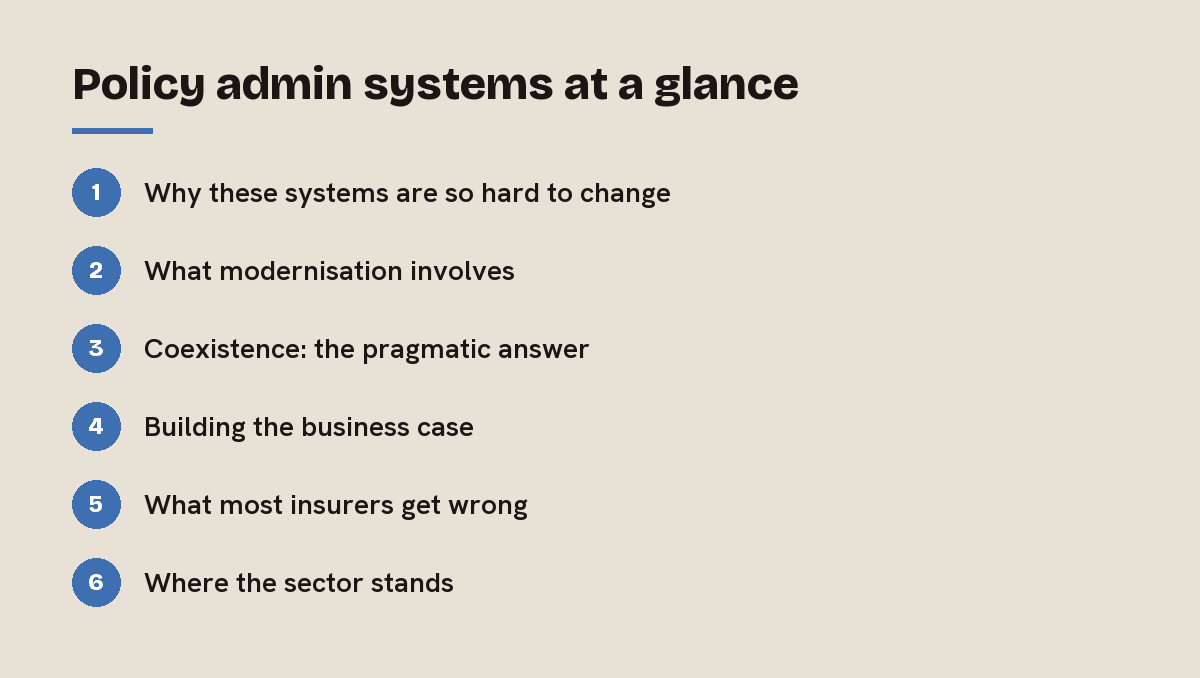 Policy admin systems at a glance: outline of the 6 sections in this answer