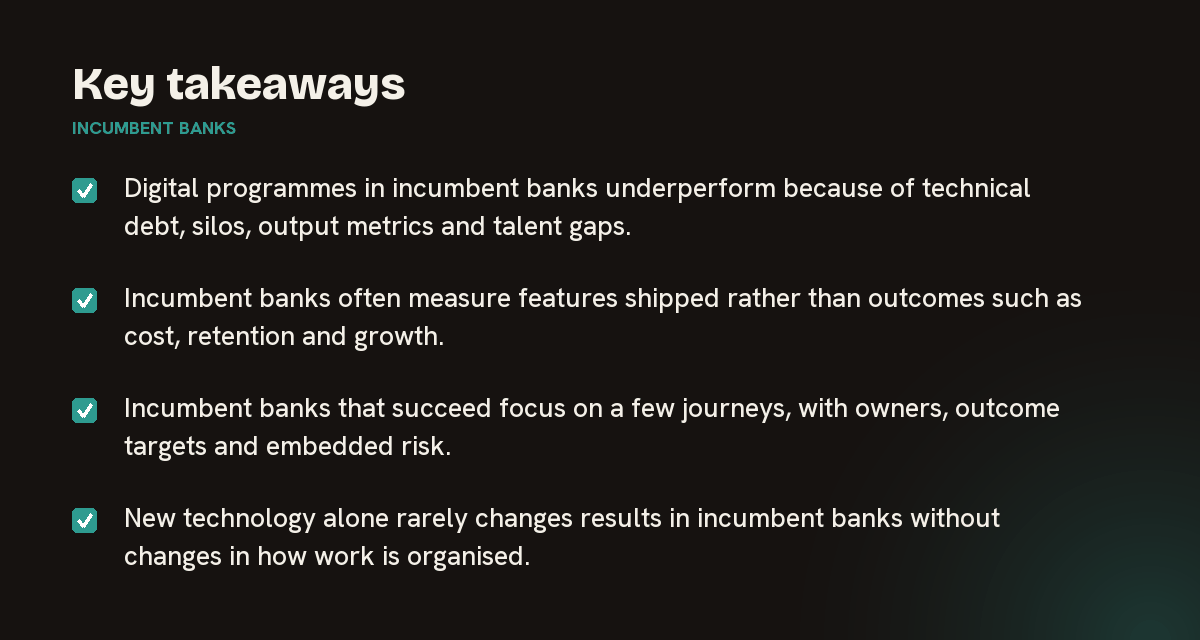 Key takeaways on incumbent banks, summarised in 4 points