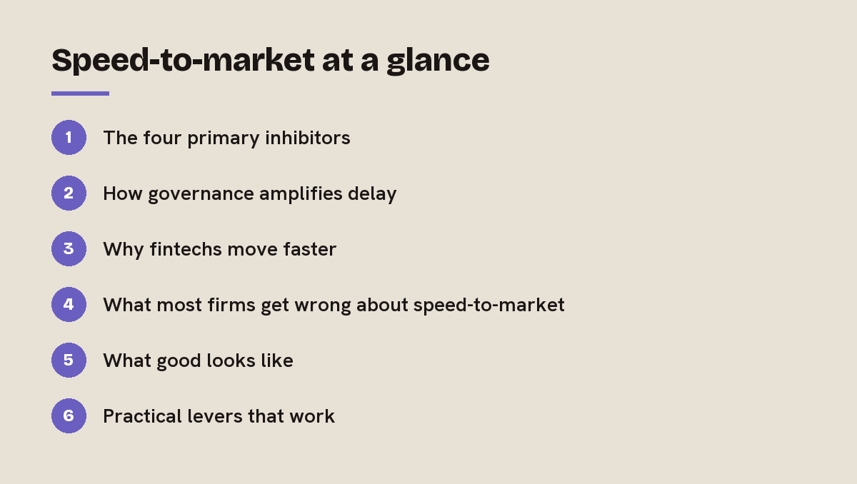Speed-to-market at a glance: outline of the 6 sections in this answer