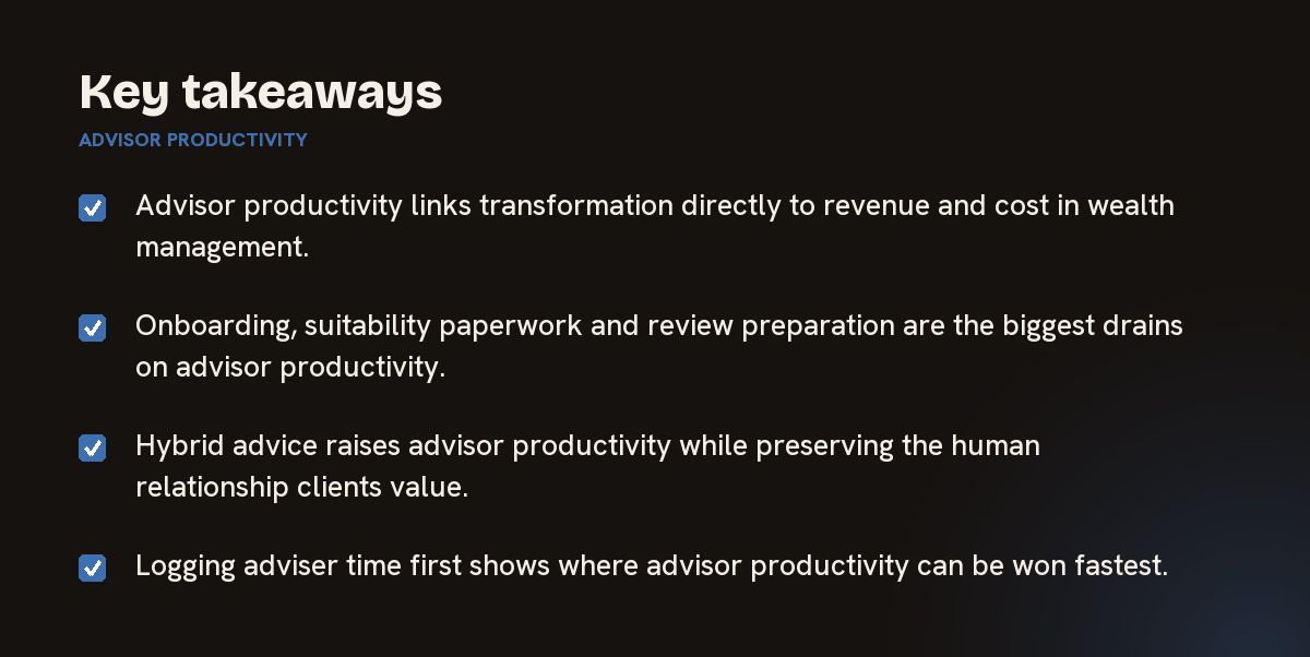 Key takeaways on advisor productivity, summarised in 4 points