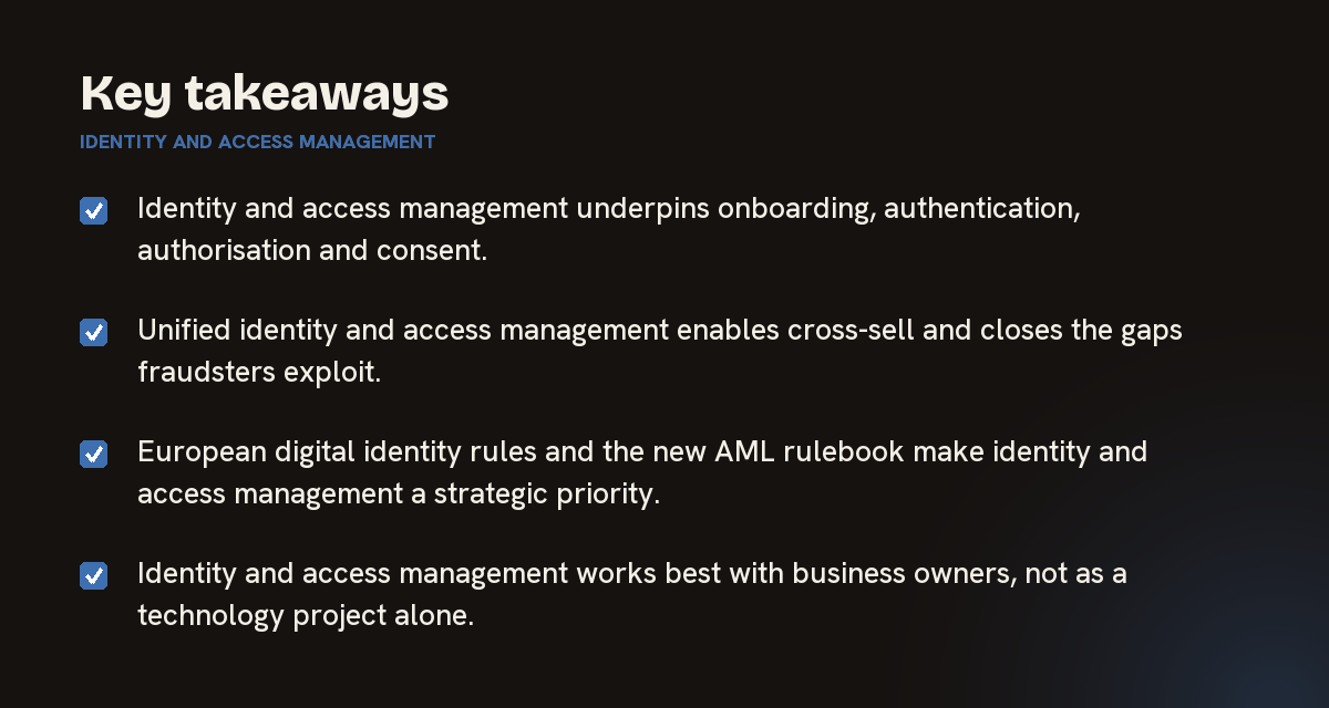 Key takeaways on identity and access management, summarised in 4 points